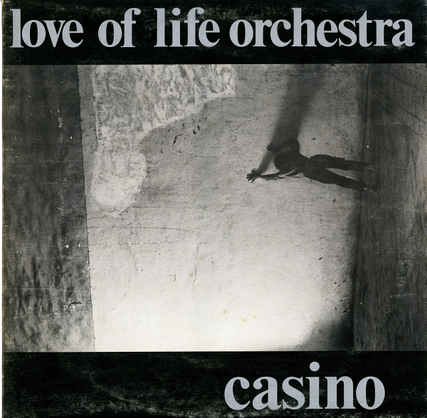 Love Of Life Orchestra『Casino』（1982年、ANTARCTICA、Expanded Music、EX 8 Y）