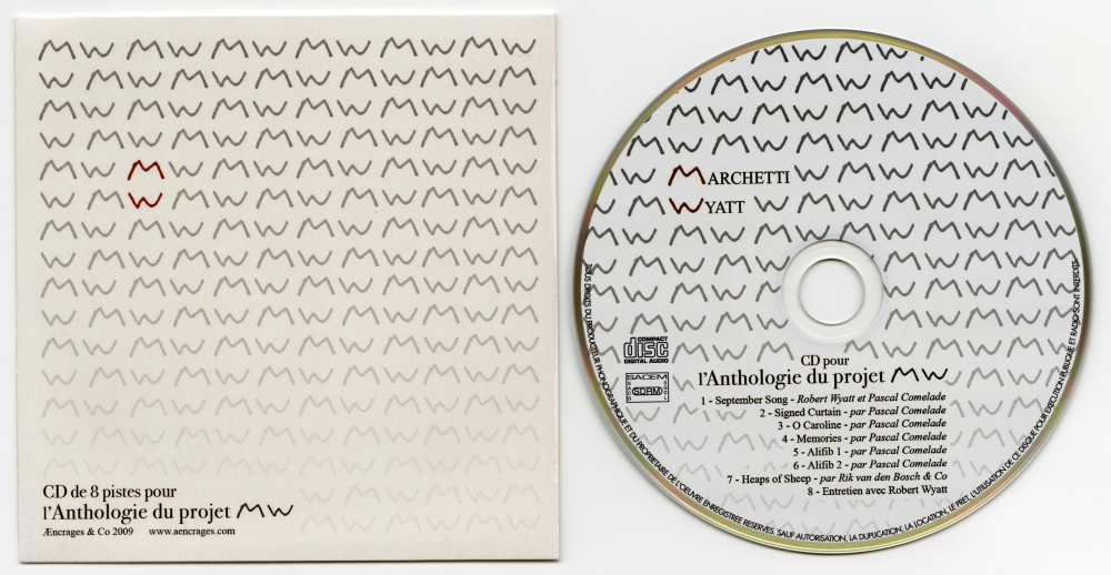 『Robert Wyatt　Anthologie du projet MW』の付属CD